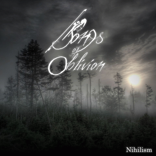 Songs Of Oblivion : Nihilism